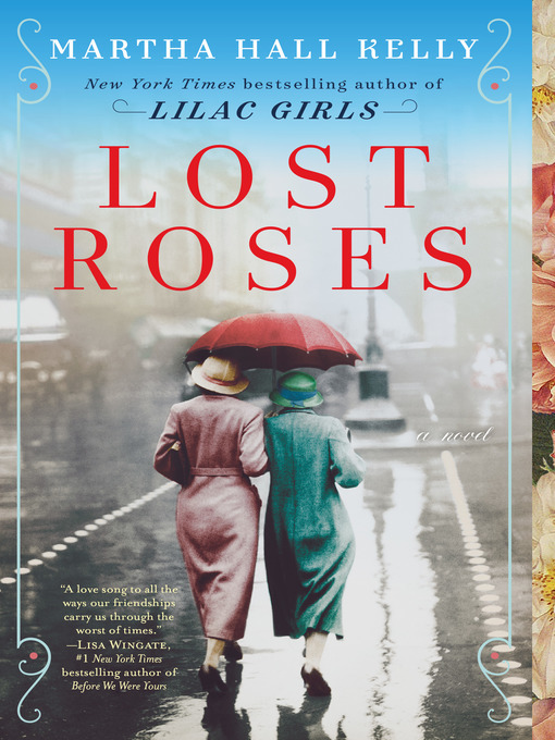 Martha Hall Kelly创作的Lost Roses作品的详细信息 - 可供借阅